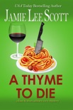 A Thyme To Die book summary, reviews and downlod