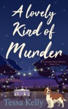 A Lovely Kind of Murder book summary, reviews and downlod