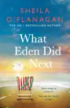 What Eden Did Next synopsis, comments