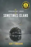 The Benevolent Lords of Sometimes Island synopsis, comments