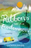 The Ribbons are for Fearlessness sinopsis y comentarios