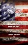 The American Short Story. A Chronological History - Volume 3 synopsis, comments