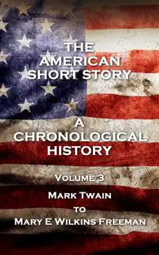 the american short story. a chronological history - volume 3 book cover image