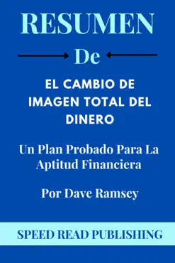 resumen de el cambio de imagen total del dinero por dave ramsey un plan probado para la aptitud financiera book cover image
