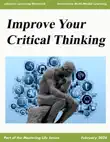 Improve Your Critical Thinking synopsis, comments