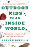 Outdoor Kids in an Inside World synopsis, comments