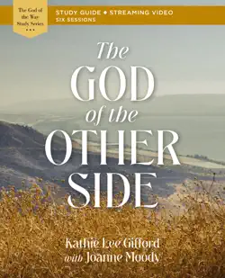 the god of the other side bible study guide plus streaming video book cover image