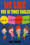 We Like Our 10 Times Tables sinopsis y comentarios