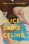 Alice Sadie Celine synopsis, comments
