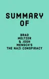 Summary of Brad Meltzer & Josh Mensch's The Nazi Conspiracy sinopsis y comentarios