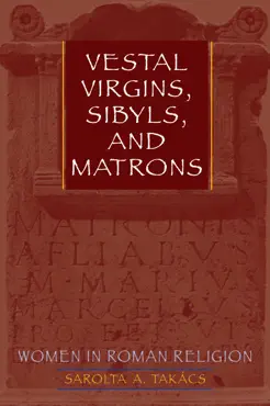 vestal virgins, sibyls, and matrons book cover image