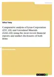 Comparative analysis of Lynas Corporation (LYC.AX) and Greenland Minerals (GGG.AX) using the most recent financial reports and market disclosures of both firms sinopsis y comentarios