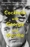 Cocktails with George and Martha synopsis, comments