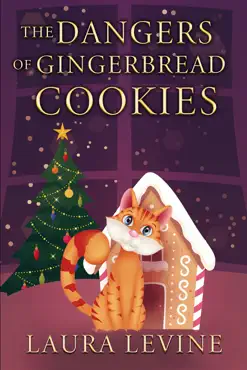 the dangers of gingerbread cookies book cover image