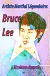 Artiste Martial Légendaire: Bruce Lee sinopsis y comentarios