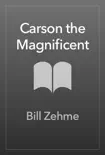 Carson the Magnificent synopsis, comments
