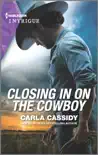 Closing in on the Cowboy synopsis, comments