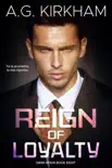 Reign Of Loyalty synopsis, comments
