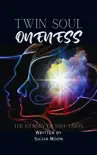 Twin Soul Oneness synopsis, comments