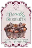 Deadly Desserts synopsis, comments