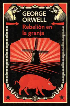 rebelión en la granja (edición definitiva avalada por the orwell estate) imagen de la portada del libro