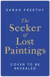 The Seeker of Lost Paintings synopsis, comments