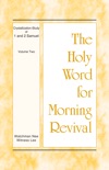 The Holy Word for Morning Revival - Crystallization-study of 1 and 2 Samuel, Volume 2 e-book