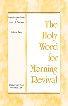 the holy word for morning revival - crystallization-study of 1 and 2 samuel, volume 2 book cover image