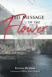 The Message of the Flower synopsis, comments