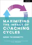 Maximizing the Impact of Coaching Cycles synopsis, comments