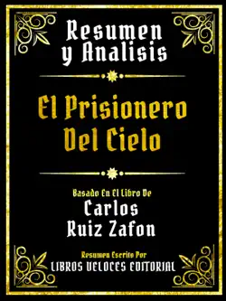 resumen y analisis - el prisionero del cielo - basado en el libro de carlos ruiz zafon book cover image