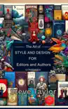 The Art of Style and Design For Editors and Authors synopsis, comments