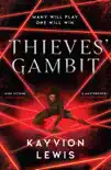 Thieves' Gambit sinopsis y comentarios
