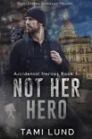 Not Her Hero synopsis, comments