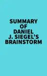 Summary of Daniel J. Siegel's Brainstorm sinopsis y comentarios