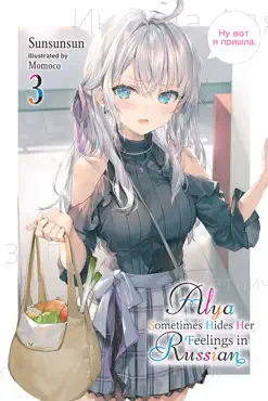 alya sometimes hides her feelings in russian, vol. 3 book cover image