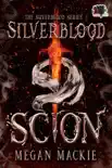 Silverblood Scion synopsis, comments