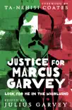 Justice for Marcus Garvey synopsis, comments