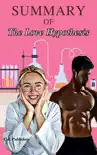 Summary of the Love Hypothesis by Ali Hazelwood sinopsis y comentarios