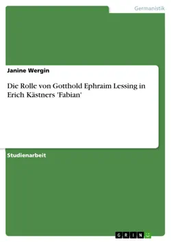 die rolle von gotthold ephraim lessing in erich kästners 'fabian' imagen de la portada del libro