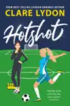 Hotshot synopsis, comments