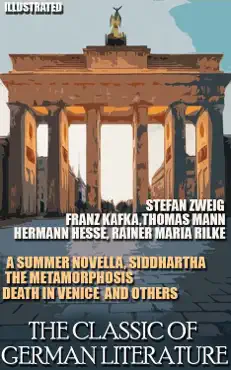 the classic of german literature. stefan zweig, franz kafka,thomas mann, hermann hesse, rainer maria rilke book cover image