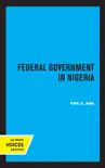 Federal Government in Nigeria synopsis, comments
