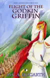Flight of the Godkin Griffin synopsis, comments