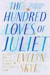 The Hundred Loves of Juliet sinopsis y comentarios