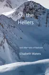 Ski the Hellers sinopsis y comentarios