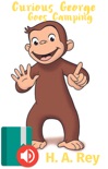 Curious George Goes Camping book summary, reviews and download