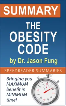 summary and analysis of the obesity code by dr. jason fung book cover image