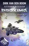 Sternkreuzer Proxima - Die Schlacht von Wega synopsis, comments