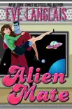 Alien Mate synopsis, comments